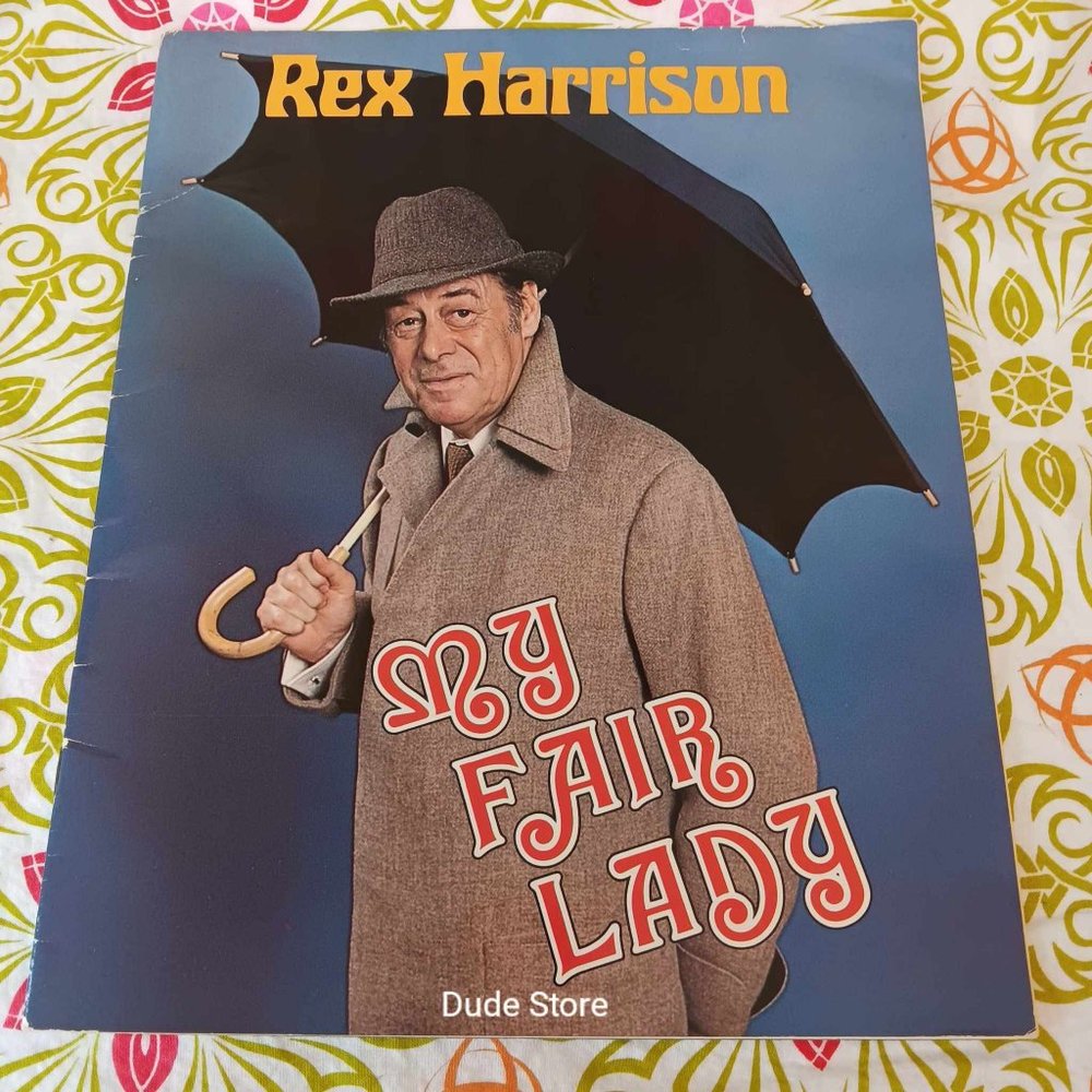 1981 My Fair Lady U.S. Souvenir Book - Rex Harrison & Cheryl Kennedy Soft Cover